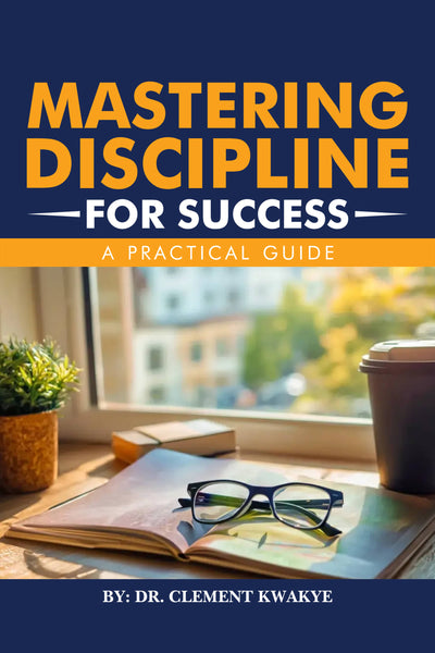 Mastering Discipline For Success